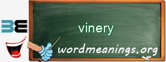 WordMeaning blackboard for vinery